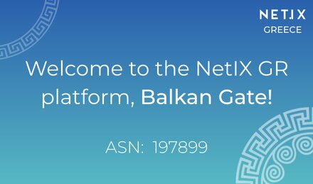 Welcome to the NetIX GR platform, Balkan Gate!
