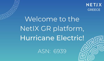 Bem vindo à plataforma NetIX GR, Hurricane Electric!