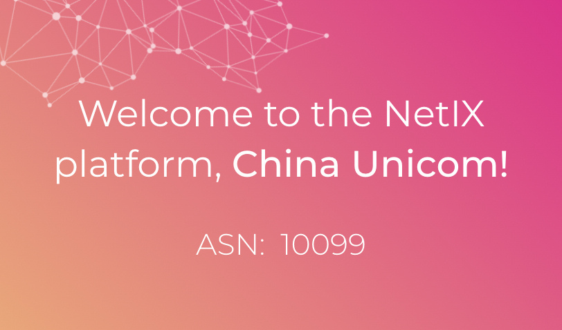 Добре дошли в платформата NetIX, China Unicom!