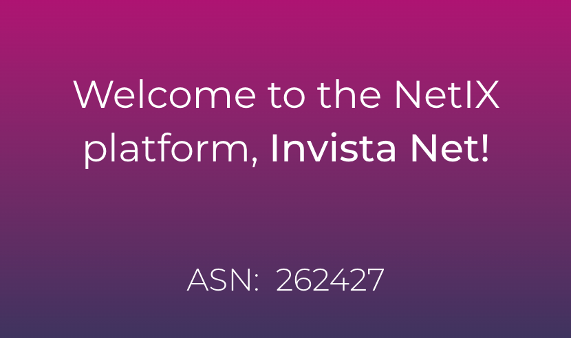 Welcome to the NetIX platform, Invista Net!