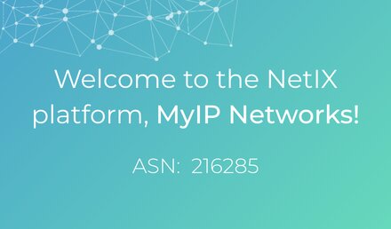 Welcome to the NetIX platform, MyIP Networks!