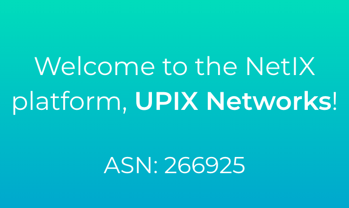 Welcome to the NetIX platform, UPIX Networks!