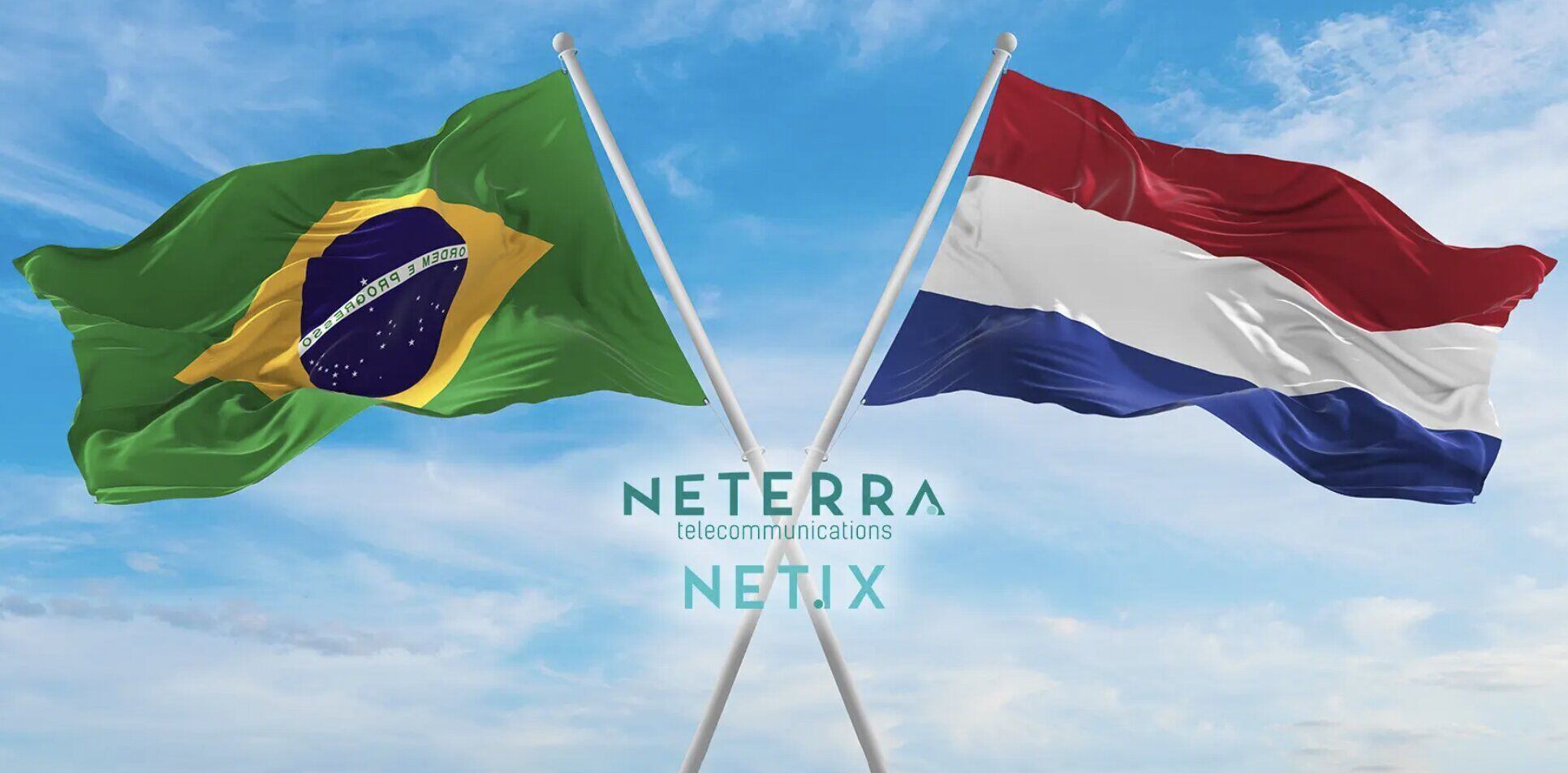 Novas expansões de rede no Brasil e na Europa para Neterra e NetIX