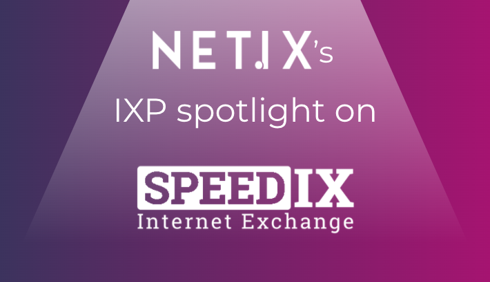 Discover SpeedIX with NetIX!